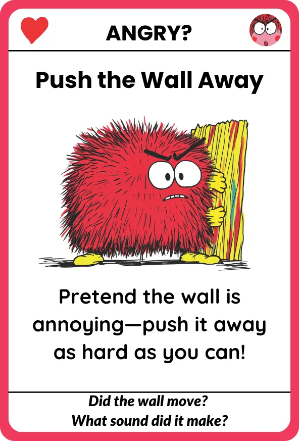 Push the Wall Away card, kid side (Angry?)