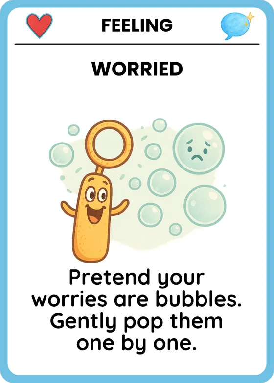Pop Your Worry Bubbles card, kid side (Worried)